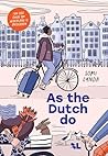As the Dutch do: ...