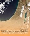 Promised Land or Lands of Promise?: Understanding Israel Today in the Light of Christ (Regnum Mini Book Series) Promised Land or Lands of Promise?: Understanding Israel Today in the Light of Christ (Regnum Mini Book Series)