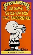 Always Stick Up for the Underbird