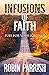 Infusions of Faith