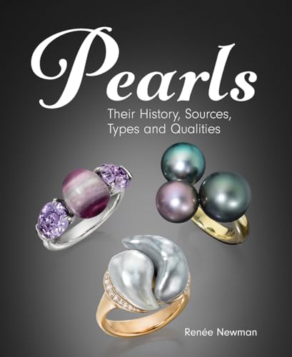 Pearls: Their History, Sources, Types and Qualities (Hardcover)