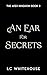 An Ear For Secrets by LC Whitehouse An Ear For Secrets by LC Whitehouse