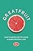 Greatfruit: How Cancer Led To Living A More Fruitful Life