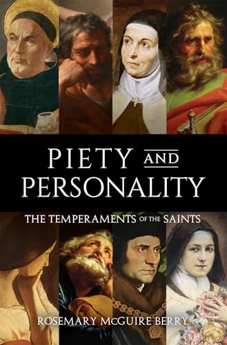 Piety and Personality: The Temperaments of the Saints (Hardcover)