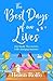 The Best Days of Our Lives