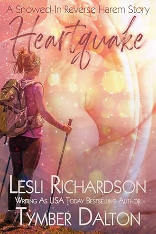 Heartquake: A Snowed-In Reverse Harem Story