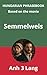 Hungarian Phrasebook Based on the Movie Semmelweis by Anh 3 Lang