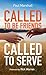 Called to Be Friends, Calle...