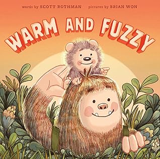 Warm and Fuzzy by Scott Rothman Warm and Fuzzy by Scott Rothman
