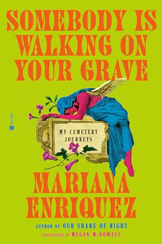 Somebody Is Walking on Your Grave: My Cemetery Journeys (Hardcover)