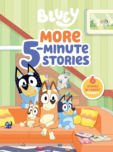 Bluey: More 5-Minute Stories: 6 Stories in 1 Book? Hooray! (Kindle Edition)