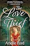 The Love Thief: A...
