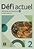 Défi actuel 2. Cahier d'exercices by Pascal Biras