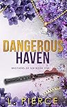 Book cover for Dangerous Haven (Brothers of Sin #1)