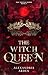 The Witch Queen by Alexandria Arden