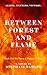 Between Forest and Flame (Dawn and Dagger Trilogy Book 3)