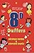 8D Duffers by Hiranya Verma 8D Duffers by Hiranya Verma