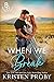 When We Break (The Blackwel...