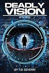 Deadly Vision