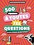 500 réponses à toutes tes questions, même les plus farfelues !
