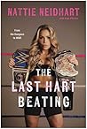 Book cover for The Last Hart Beating: From the Dungeon to WWE