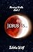 Jesus Is by Talitha Wolf