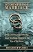 Stormproof Marriage: Why Li...