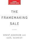 The Framemaking S...