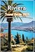 Riviera Travel Guide 2025: ...