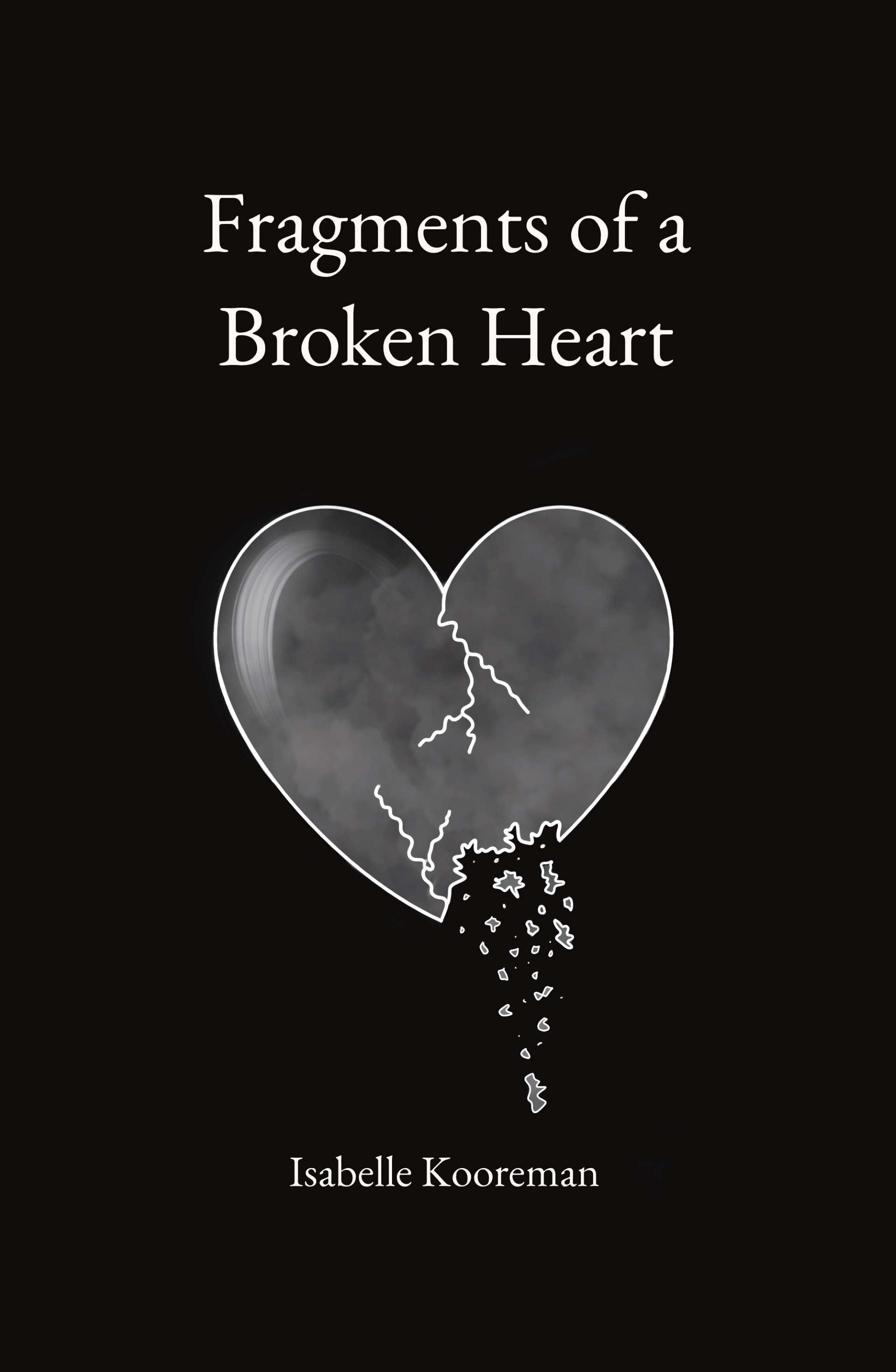 Fragments of a Broken Heart