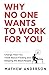 Why No One Wants to Work fo...