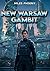 New Warsaw Gambit (The Ligh...