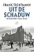 Uit de schaduw by Frank Trentmann