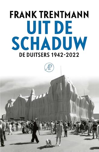 Uit de schaduw: De Duitsers 1942-2022 (Dutch Edition)
