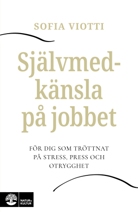 Självmedkänsla på jobbet (Hardcover)