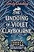 The Undoing of Violet Claybourne