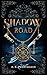 Shadow Road