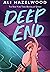 Deep End