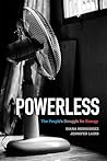 Powerless: The Pe...