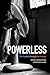 Powerless: The People's Struggle for Energy