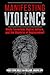 Manifesting Violence by Casey Ryan Kelly