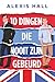 10 dingen die nooit zijn gebeurd (Dutch Edition)