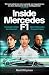 Inside Mercedes F1: Twee jaar achter de schermen bij het Mercedes Formule 1-team (Dutch Edition)
