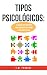 TIPOS PSICOLÓGICOS: El manu...