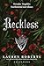 Reckless (Powerless #2)