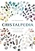 Cristalpedia. Sabiduría, hi...