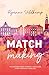 Matchmaking (Dutch Edition)