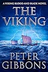 The Viking (The Viking Blood and Blade Saga)