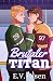 Brutaler Titan (North Shore Titans Eishockey-Reihe) (German Edition)