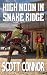 High Noon in Snake Ridge